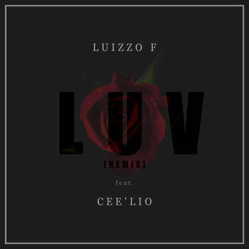 LUV (feat. Cee'lio)[REMIX]