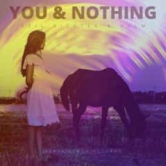 You & Nothing (Step5 Remix)