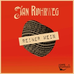 Reiner Wein (feat. Sigrid Horn - Track 9 des Cafe Stadtbahn Samplers "Linie 1")