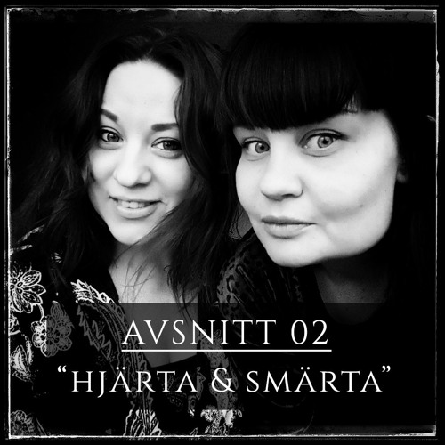 02: Hjärta &amp; Smärta by ART MONSTERS-PODDEN on SoundCloud ...