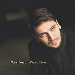 Sami Yusuf - My Only Wish (Feat. Musarrat Karim) [Vocals Only]