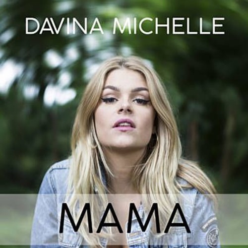 Jonas Blue Mama Ft William Singe Female Version Cover By Davina Michelle By Czarnobyl Jonas Blue Mama Ft William Singe Female Version Cover By Davina Michelle By Czarnobyl