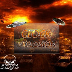 CLOCK - EXPLOSION