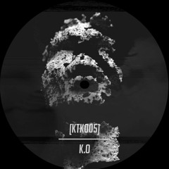 K.O. - Space War (Original Mix)[KTK005]