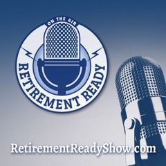 Retirement Ready Show - Money Lessons from the Great Recession
