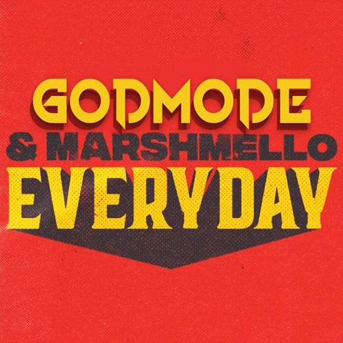 Godmode Logic Marshmello - Everyday (Remix)