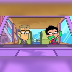 Driver's Ed (Robin/Beast Boy Teen Titans Go!)