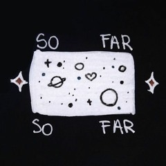 ~so far~