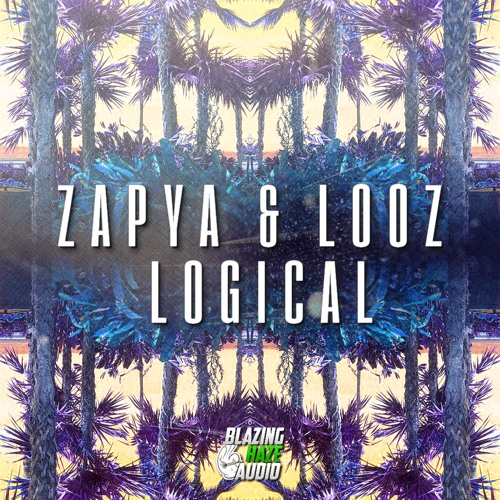 Zapya & Looz - Logical (FREE DOWNLOAD)*