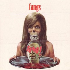 Fangs (prod. Save Me)