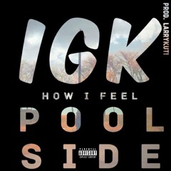 How I Feel (pool Side)