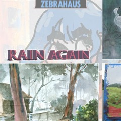 rain again (prod. zebrahaus)