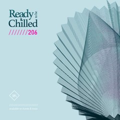 READY To Be CHILLED Podcast 206 mixed by Rayco Santos