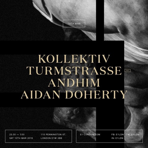 Aidan Doherty recorded live @ E1 London 10.03.18
