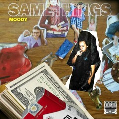 Same Things (Prod. Lil Biscuit)