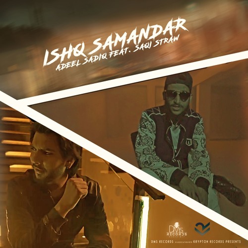 ISHQ SAMANDAR - ADEEL SADIQ FT. SAQI STRAW OFFICIAL AUDIO | LATEST PUNJABI LOVE SONG