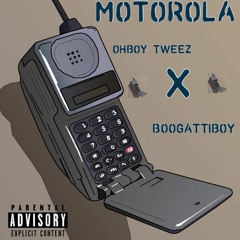 Motorola Ft Boogatti Boy