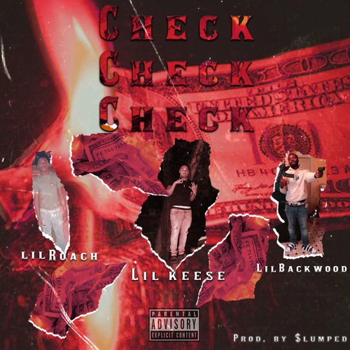Stream Lil Keese - Check (feat. Lil Roach x Lil BackWood) by $lumped ...