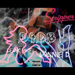 L.E.A.K WiFi ft. Lonnie D-D4DB(Dance 4 Dese Bandz)