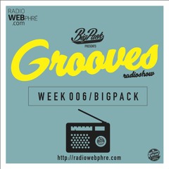 Big Pack presents Grooves Radioshow 006