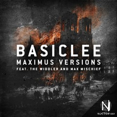 [NOCTEM001] Basiclee - Maximus Versions ft. The Widdler & Max Mischief [OUT NOW]