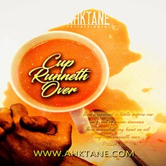Cup Runneth Over (Warm Inspiring R&B Trap Beat Instrumental)