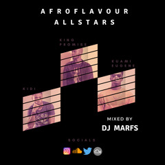 AfroFlavour Allstars - Kidi - King Promise - Kuami Eugene