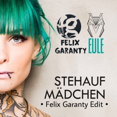 EULE - Stehaufmädchen (Felix Garanty Edit Short)