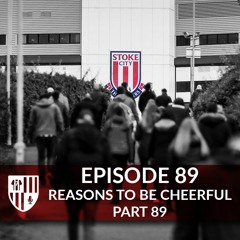 89: Reasons To Be Cheerful Part 89