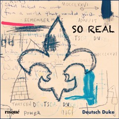 Deutsch Duke - So Real