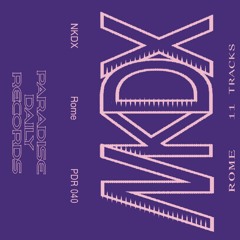 PDR-040 - NKDX 'Mash Down Rome' | 'Rome' CS OUT NOW!