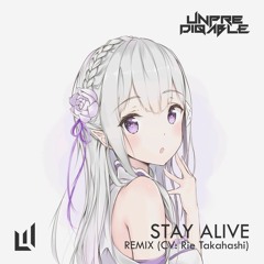 Emilia - Stay Alive (UnpredIQable Remix) - (CV : Rie Takahashi)