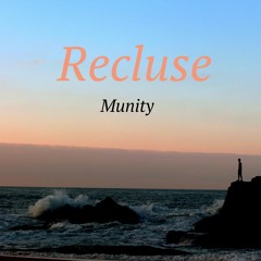 Recluse (Prod. Kahil)