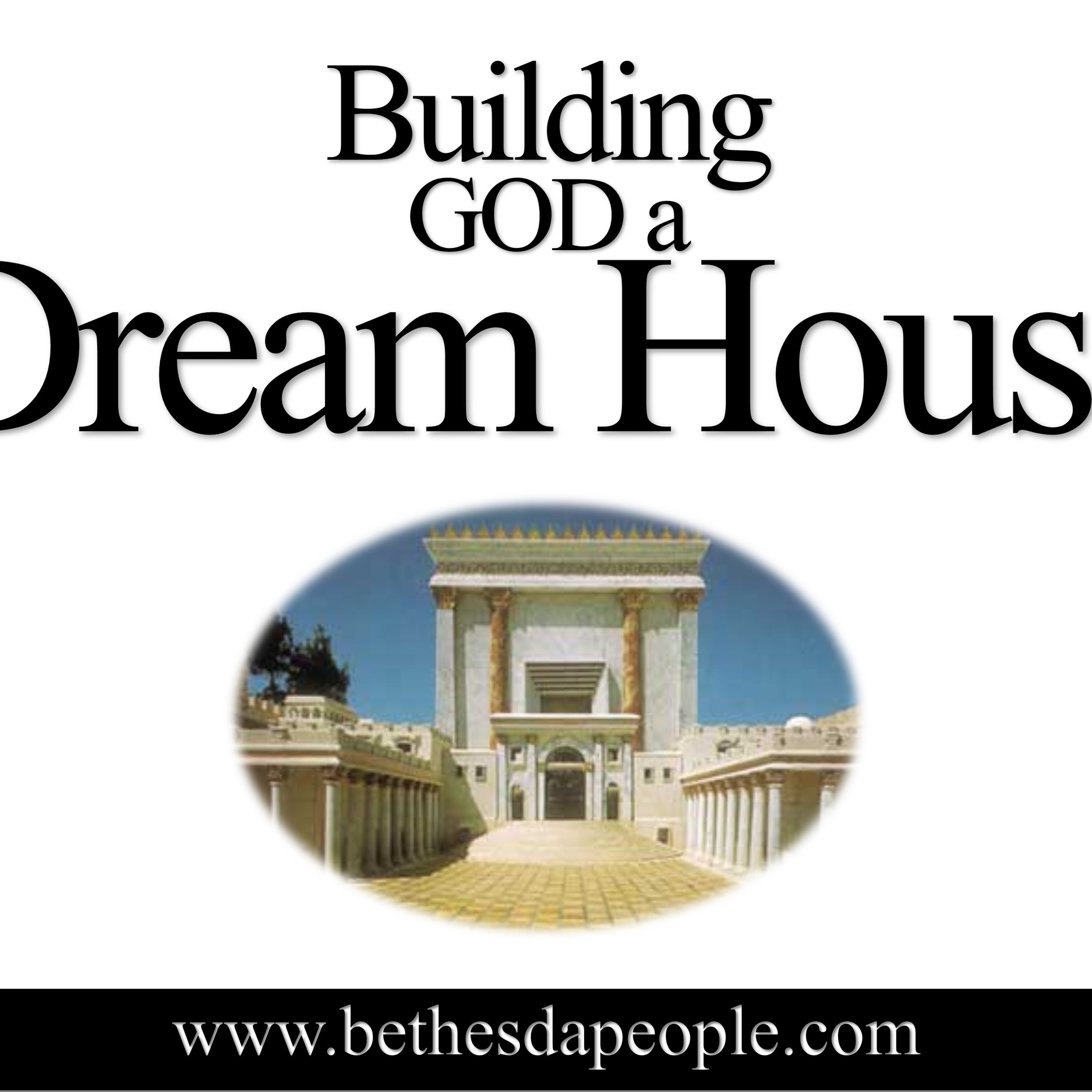 Pastor Ben 3-11-18 Building God A Dream House