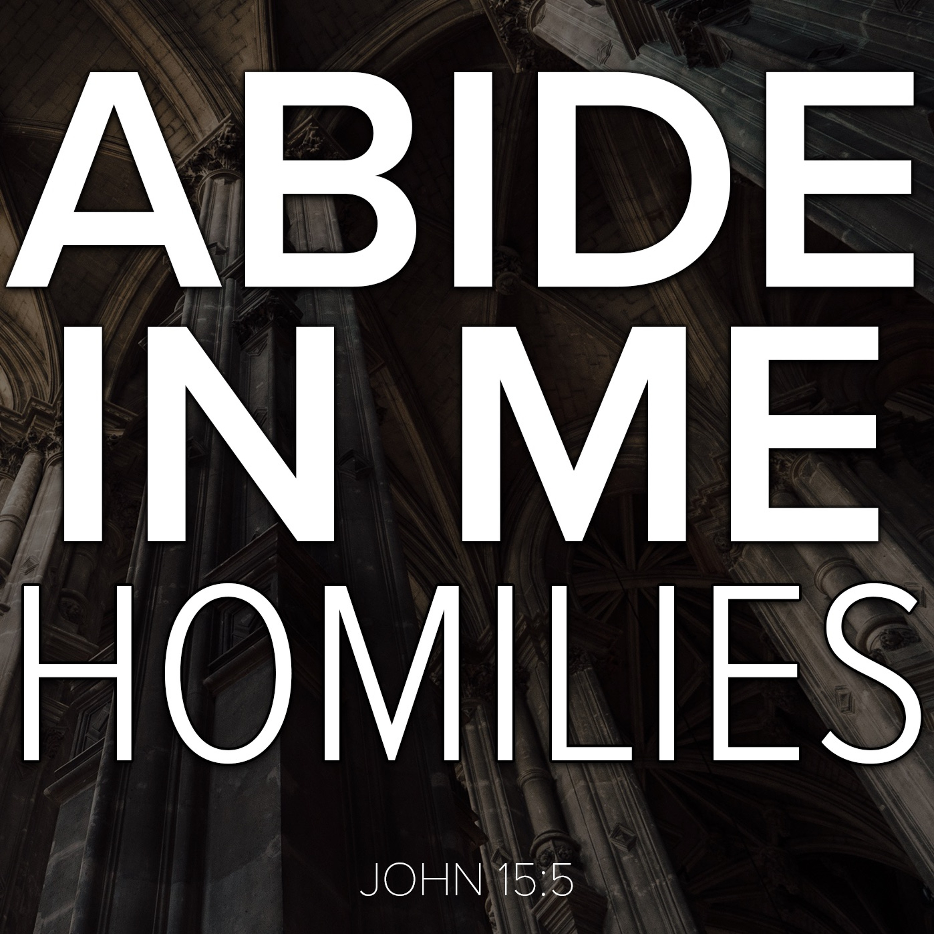 Abide In Me Homilies