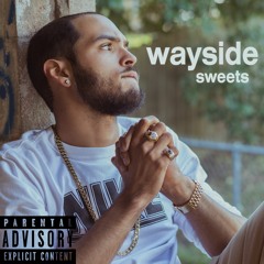 Wayside Livin' (Outro)
