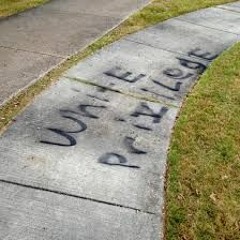 #8 - White Privilege