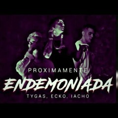 Endemoniada -Iacho × tygas × ecko [Panter Music]