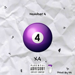 1. Number 4 [ Prod. By X4 ]