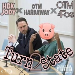 OTM ⚠️🐷🤘🏾 - Turn2🐍