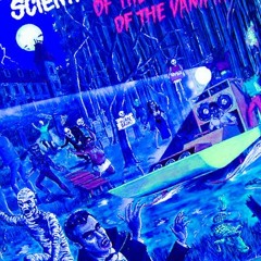 Scientist Rids the World of the Evil Curse of the Vampires ($lowed Mix)