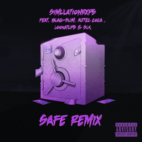 Safe Remix (feat. Aztec Coca, Lookatups, TheTrustedSLK & BlaQ-Slim)
