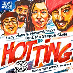 Lady Waks & Mutantbreakz Feat Mc Steppa Style - Hot Ting (Original Mix) ☆ OUT NOW!