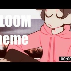 //Bloom \Meme//