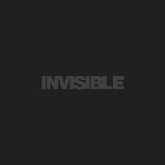 Invisible