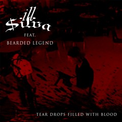 TEAR DROPS FILLED WITH BLOOD ft. BEARDED LEGEND (prod. RAWHEATZ)