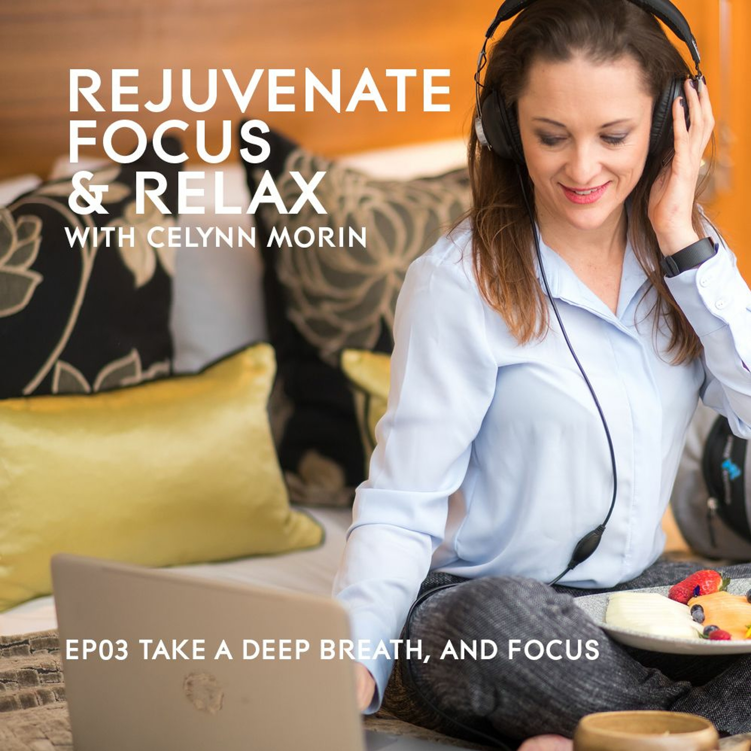 Take a deep breath and focus episode artwork