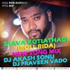 SAAVA KOTIATHADI (ROLL RIDA) NEW SONG MIX BY DJ AKASH SONU N DJ PRAVEEN VADOO