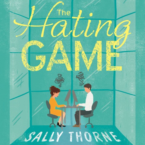 The Hating Game  Adaptação do livro de Sally Thorne ganha Trailer