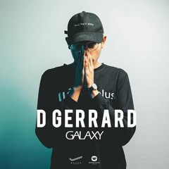 D GERRARD - GALAXY ft. Kob The X Factor 【Official Video】